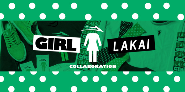 Lakai x Girl Skateboards Collaboration