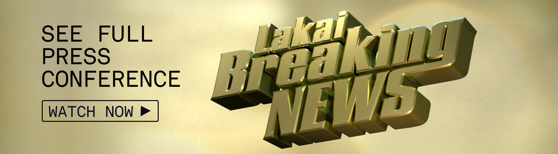 Lakai Breaking News